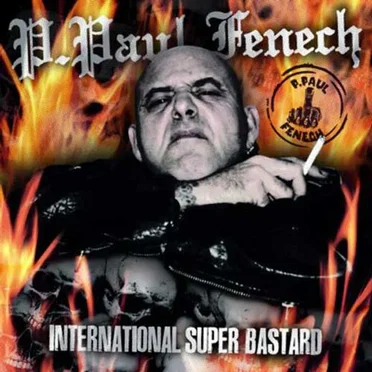 International Super Bastard by P Paul Fenech - album cover