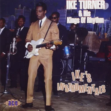 Ike’s Instrumentals by Ike Turner & His Kings of Rhythm - album cover