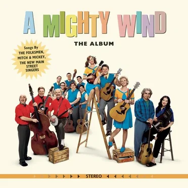 A Mighty Wind: The Album by Various Artists - album cover