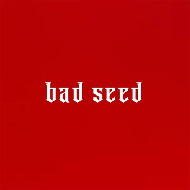 bad seed