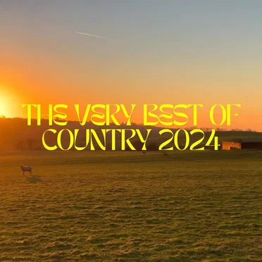 The Very Best of Country 2024 by Various Artists - album cover