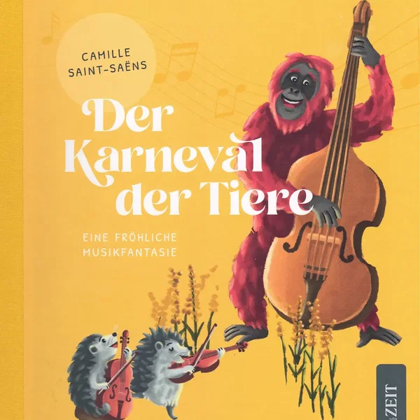 Der Karneval der Tiere - Eine fröhliche Musikfantasie