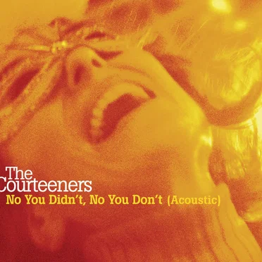 No You Didn’t, No You Don’t (acoustic)