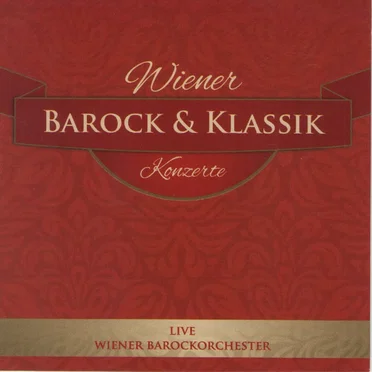 Wiener Barock & Klassik Konzerte by Wiener Barock Orchester - album cover