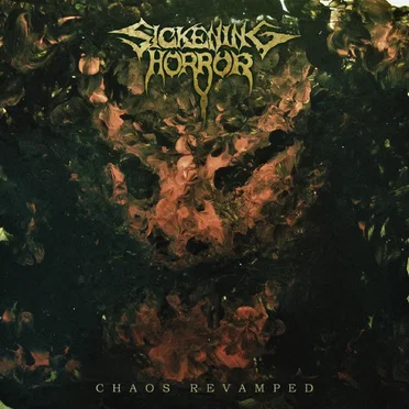Chaos Revamped by Sickening Horror - album cover