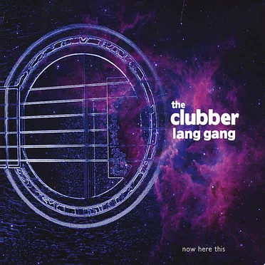 Now Here This by The Clubber Lang Gang - album cover