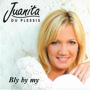 Bly By My by Juanita du Plessis - album cover