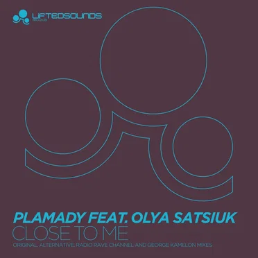 Close To Me by Plamady - album cover