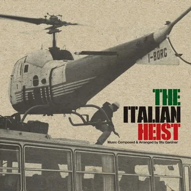 The Italian Heist by Stu Gardner - album cover