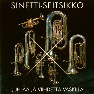 Juhlaa ja viihdettä vaskilla by Sinetti-Seitsikko - album cover
