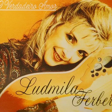 O Verdadeiro Amor by Ludmila Ferber - album cover