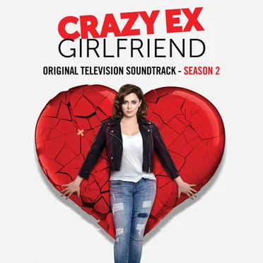 Crazy Ex‐Girlfriend: Original Television Soundtrack (Season 2) by Various Artists - album cover