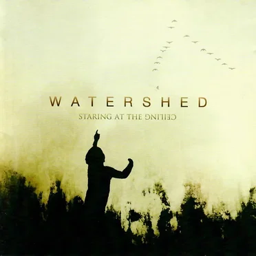 Staring at the Ceiling by Watershed - album cover