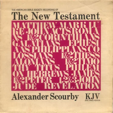 The American Bible Society Recording of the New Testament by Alexander Scourby - album cover