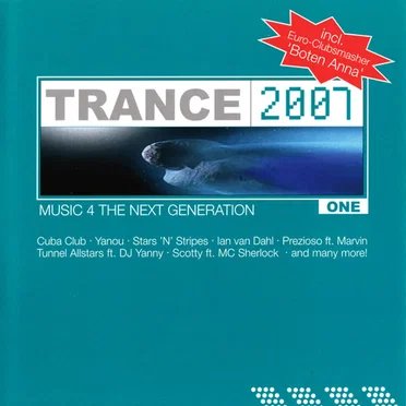 Trance 2007: Music 4 the Next Generation, Volume 1 by Various Artists - album cover