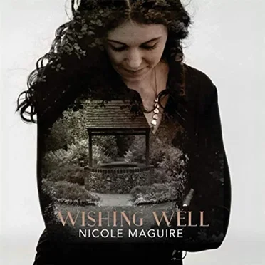 Wishing Well by Nicole Maguire - album cover