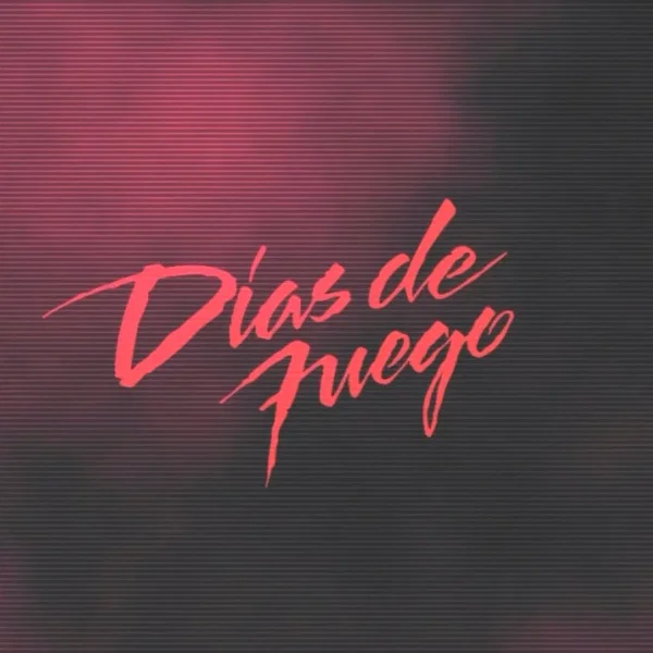 Días de fuego