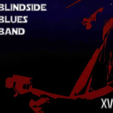 XVI by Blindside Blues Band - album cover