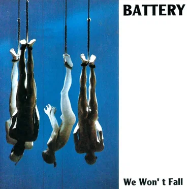 We Won’t Fall by Battery - album cover
