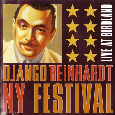 Django Reinhardt NY Festival: Live at Birdland by Various Artists - album cover