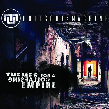 Themes for a Collapsing Empire by unitcode:machine - album cover