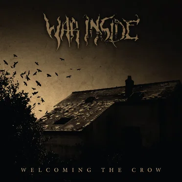 Welcoming the Crow by War Inside - album cover