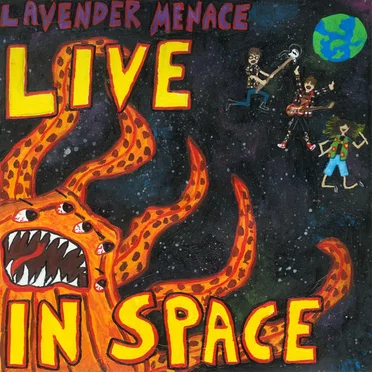 LIVE IN SPACE by Lavender Menace - album cover