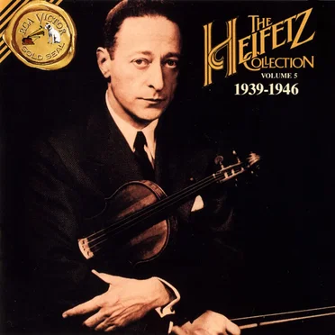 The Heifetz Collection, Volume 5: 1939-1946