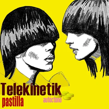 Telekinetik autoctono by Pastilla - album cover