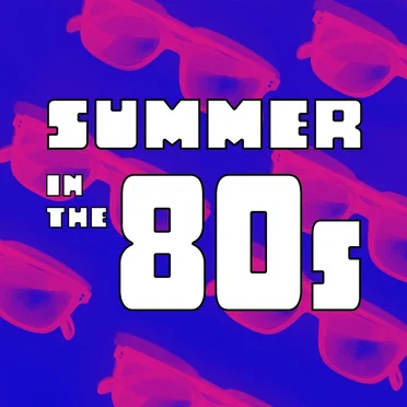Summer in the 80s by Various Artists - album cover