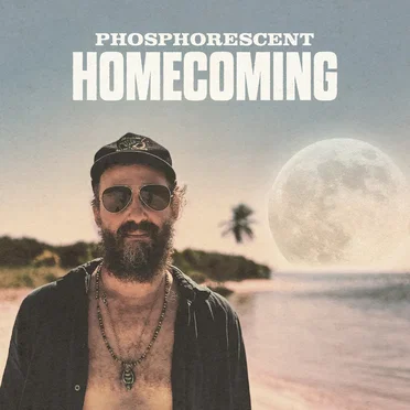 Homecoming by Phosphorescent - album cover