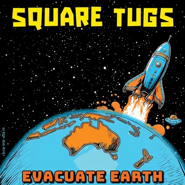 Evacuate Earth by Square Tugs - album cover
