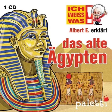 Albert E. erklärt das alte Ägypten by Albert E. - album cover