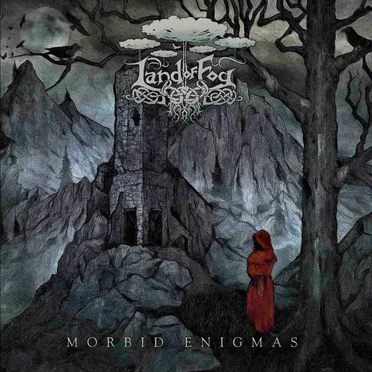 Morbid Enigmas by Land of Fog - album cover
