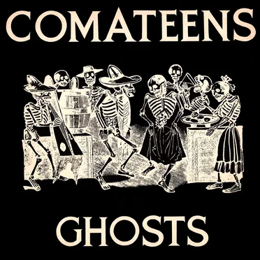 Ghosts by Comateens - album cover