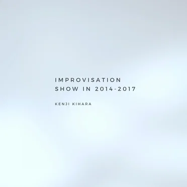 Improvisation Show in 2014-2017