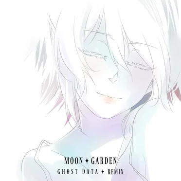 Moon Garden (GHOST DATA remix)
