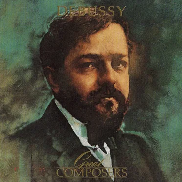 Great Composers: Debussy
