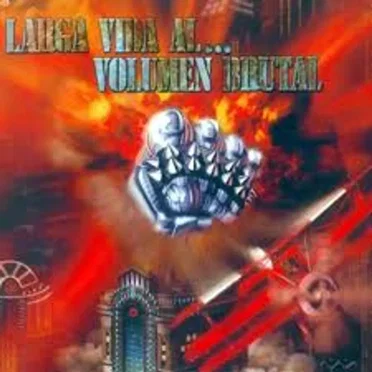 Larga vida al... volumen brutal by Various Artists - album cover