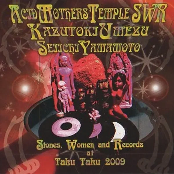 Stones, Women and Records at Taku Taku 2009