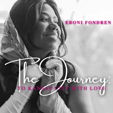 The Journey: To Kansas City with Love