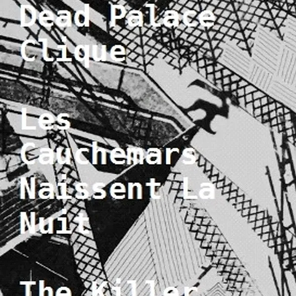 Sihir / Dead Palace Clique / Les Cauchemars Naissent La Nuit / The Killer Came From The Bronx