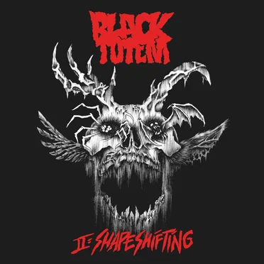 II: Shapeshifting by Black Totem - album cover