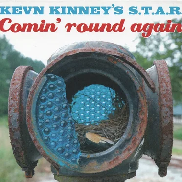Comin' Round Again by Kevn Kinney's S.T.A.R. - album cover