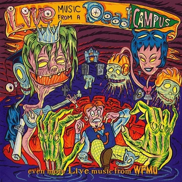 Live Music From a Dead Campus by Various Artists - album cover