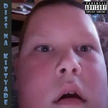 Diss na Kittyade