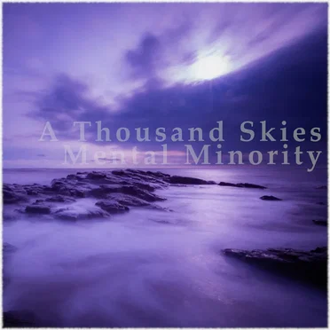 A Thousand Skies by Mental Minority - album cover