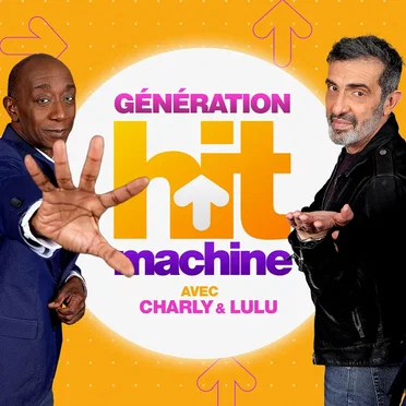 Génération Hit Machine avec Charly & Lulu by Various Artists - album cover