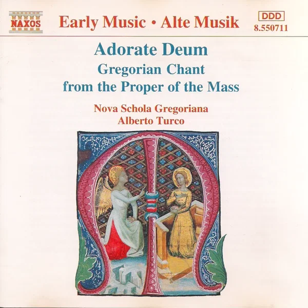 Adorate Deum: Gregorian Chant from the Proper of the Mass
