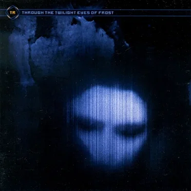 Through the Twilight Eyes of Frost by Thy Repentance - album cover